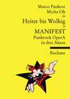 MANIFEST: Punkrock OperA in drei Akten