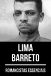 Romancistas Essenciais - Lima Barreto