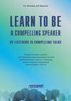 Learn to Be a Compelling Speaker by Listening to Compelling Talks