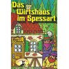 Wilhelm Hauff, Das Wirtshaus im Spessart