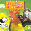 Abenteuer auf dem Bauernhof