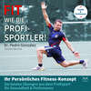 Fit wie die Profisportler! Ihr Persönliches Fitness-Konzept: Die besten Übungen aus dem Profisport für ihre Gesundheit und Perfomance