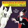 Mitternachtsparty, Folge 2: Das magische Duell