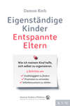 Eigenständige Kinder – Entspannte Eltern