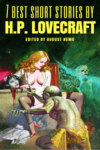 7 best short stories by H. P. Lovecraft