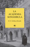 La academia sonámbula