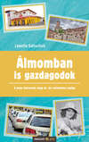 Álmomban is gazdagodok