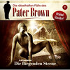 Die rätselhaften Fälle des Pater Brown, Folge 7: Die fliegenden Sterne