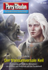 Perry Rhodan 3059: Der transuniversale Keil