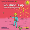 Der kleine Prinz rettet den Wüstenplaneten - Der kleine Prinz, Band 9 (Ungekürzt)