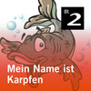 Mein Name ist Karpfen (Ungekürzt)