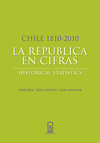 Chile 1810-2010: La República en cifras