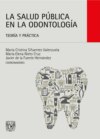 La salud pública en la odontología