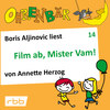 Ohrenbär - eine OHRENBÄR Geschichte, Folge 14: Film ab, Mr. Vam (Hörbuch mit Musik)