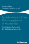 Betriebswirtschaftliches Risikomanagement im Krankenhaus