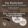 Der verschwundene Rugby-Spieler - Die Wiederkehr von Sherlock Holmes, Band 11 (Ungekürzt)