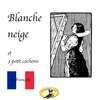 Contes de fées en français, Blanche Neige / Les trois petit cochons