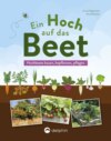 Ein Hoch auf das Beet