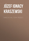 Macocha, tom trzeci