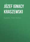 Djabeł, tom trzeci