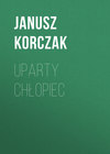 Uparty chłopiec