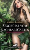 Sexgrüße vom NachbarsGarten | Erotische Geschichte