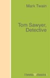 Tom Sawyer, Detective