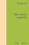 Old Indian Legends