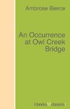 An Occurrence at Owl Creek Bridge