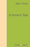 A Horse's Tale