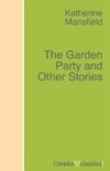 The Garden Party and Other Stories