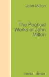 The Poetical Works of John Milton