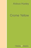 Crome Yellow