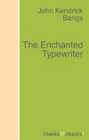 The Enchanted Typewriter