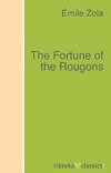 The Fortune of the Rougons