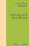 Allan and the Holy Flower