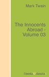 The Innocents Abroad - Volume 03