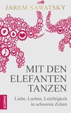 Mit den Elefanten tanzen