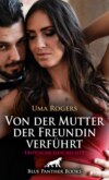 Von der Mutter der Freundin verführt | Erotische Geschichte