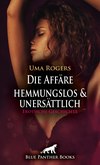 Die Affäre – hemmungslos und unersättlich | Erotische Geschichte