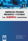 Amenazas pasadas presentes y futuras