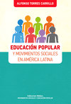 Educación popular y movimientos sociales en América Latina