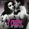 Torn - Spiel mit dem Feuer - LOST 4 (Ungekürzt)