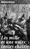 Les mille et une nuits: contes choisis