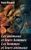 Les animaux et leurs hommes: Les hommes et leurs animaux