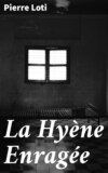 La Hyène Enragée