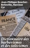 Dictionnaire des barbarismes et des solécismes