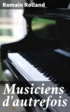 Musiciens d'autrefois