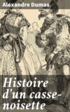 Histoire d'un casse-noisette