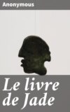 Le livre de Jade